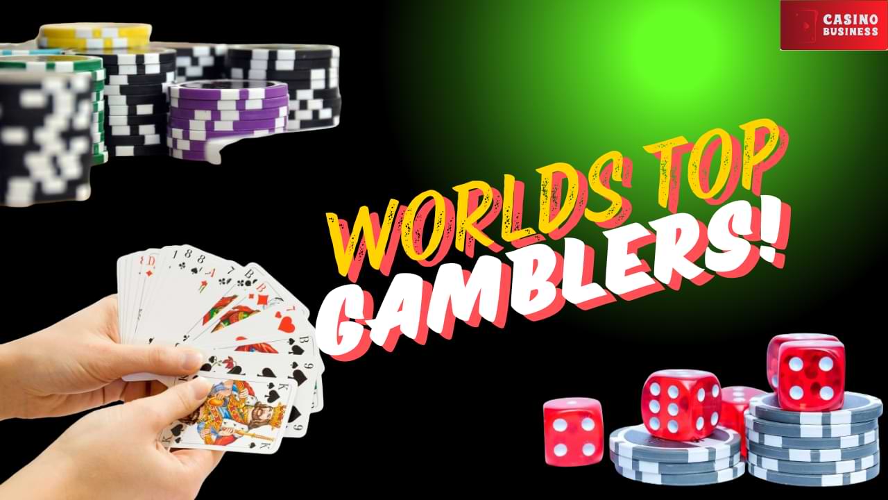 World's Top Gamblers: