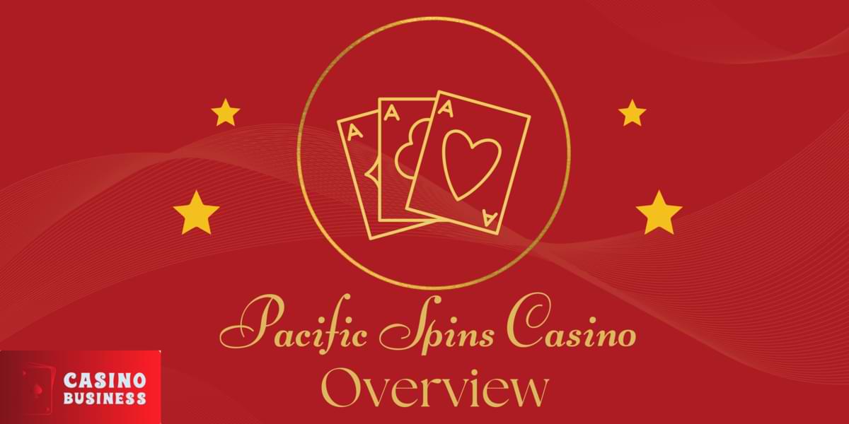 Pacific Spins Casino Overview